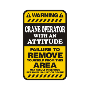 Crane Operator Warning Yellow Decal Vinyl Hard Hat Window Sticker Rotten Remains