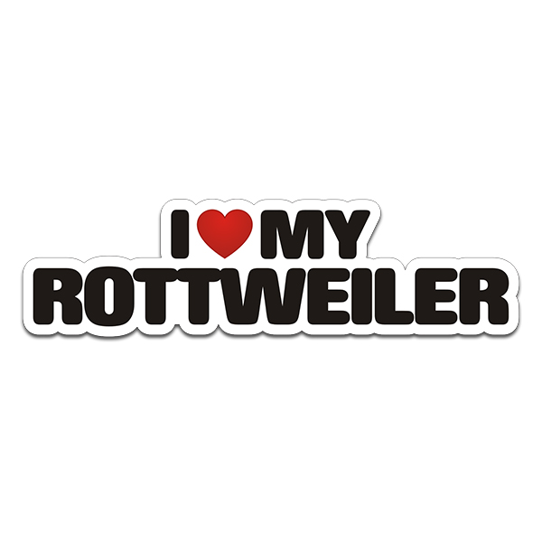 Rottweiler I Love My Dog Decal Rottie Dogs Sign Vinyl Car Window Sticker Rotten Remains