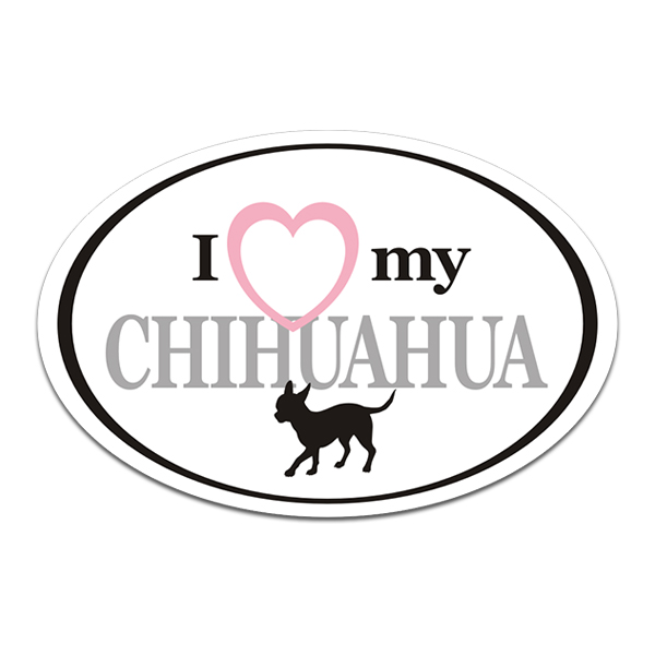 Short – Haired Chihuahua I Love My Dog Oval Decal Vinyl Car Window Sticker Rotten Remains