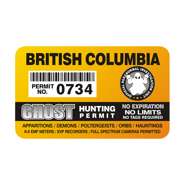 British Columbia Ghost Hunting Permit  Sticker Decal Rotten Remains