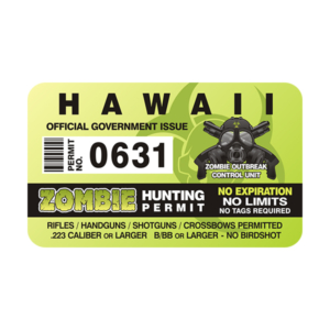 Hawaii Zombie Hunting Permit Sticker