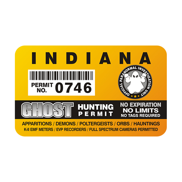 Indiana Ghost Hunting Permit  Sticker Decal Rotten Remains
