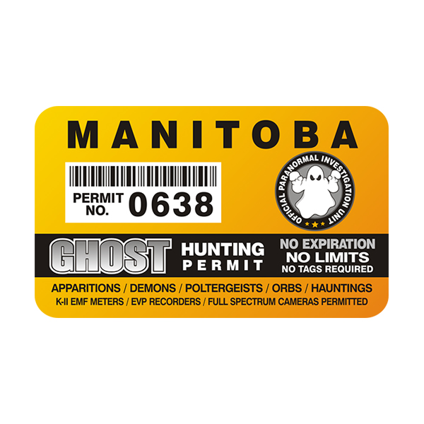 Manitoba Ghost Hunting Permit  Sticker Decal Rotten Remains