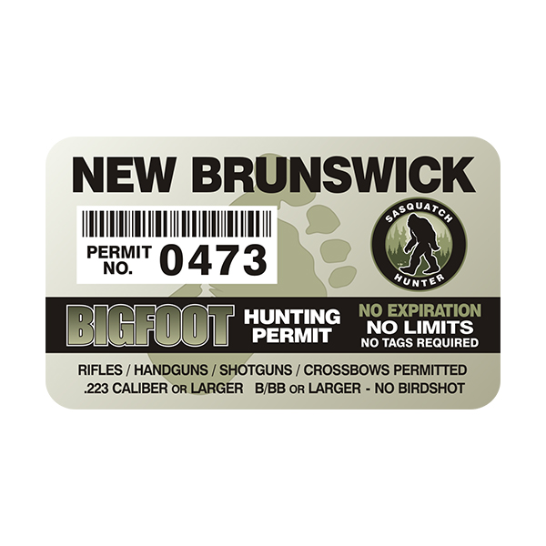 New Brunswick Bigfoot Sasquatch Hunting Permit  Sticker Decal Rotten Remains