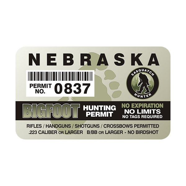 Nebraska Bigfoot Sasquatch Hunting Permit  Sticker Decal Rotten Remains