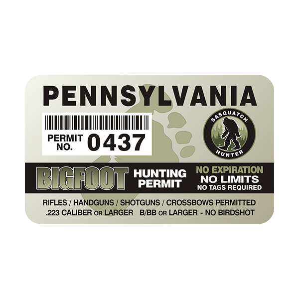 Pennsylvania Bigfoot Sasquatch Hunting Permit  Sticker Decal Rotten Remains