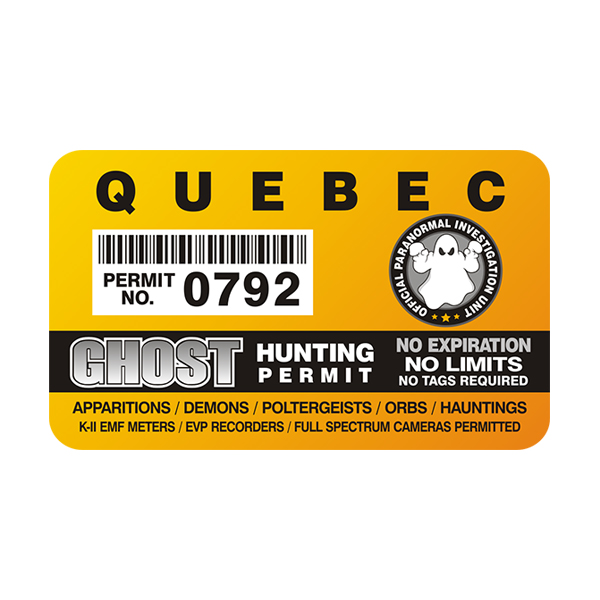 Quebec Ghost Hunting Permit  Sticker Decal Rotten Remains