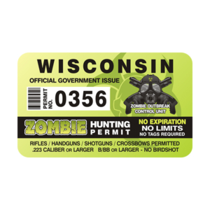 Wisconsin Zombie Hunting Permit Sticker