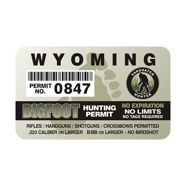 Wyoming Bigfoot Hunting Permit Sticker