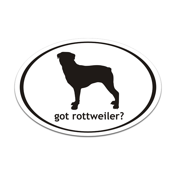 Got Rottweiler Oval Dog Decal Euro Rottie Dogs Vinyl Car Truck Sticker Rotten Remains